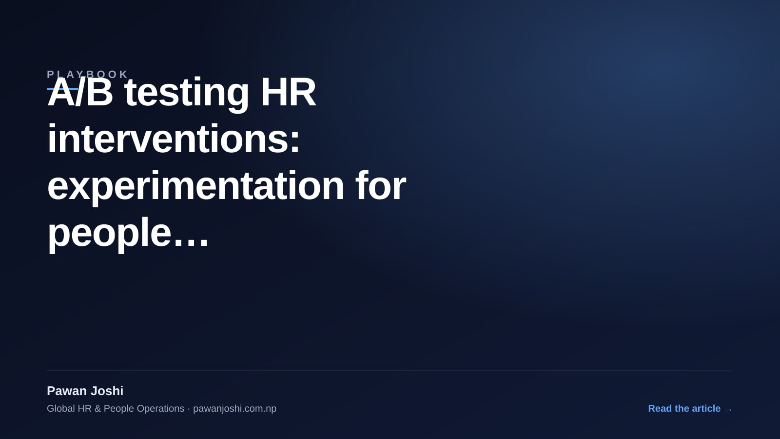 A/B testing HR interventions: experimentation for people programs — HR ...